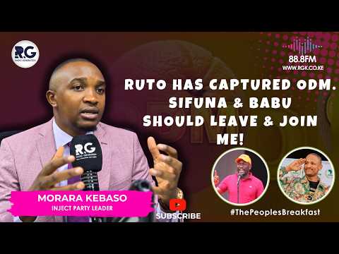 Ruto Has Captured ODM. I Wouldn’t Mind Edwin Sifuna & Babu Leaving ODM to Join Me ~ Morara Kebaso