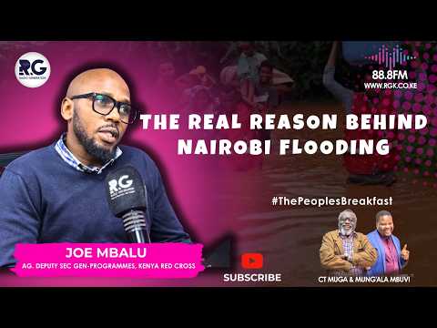 The Real Reason Behind Nairobi Flooding ~  Joe Mbalu