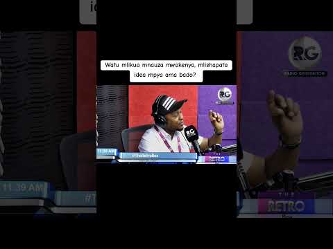 Watu mlikua mnauza mwakenya, mlishapata idea mpya ama bado?