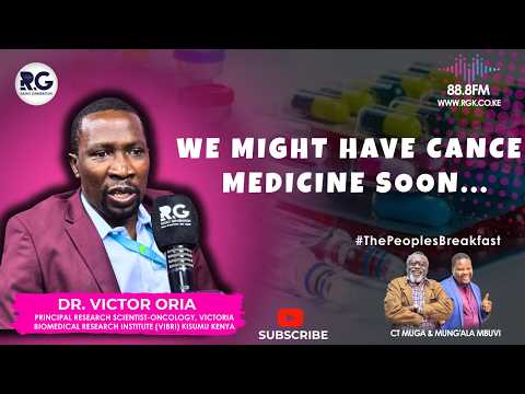 We Might Have Cancer Medicine Soon, This Is How We are Going About It ~ Dr. Victor Oria