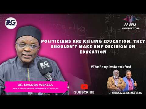Politicians Are Killing Education, They Shouldn't Make Any Decision On Education ~ Dr. Maloba Wekesa